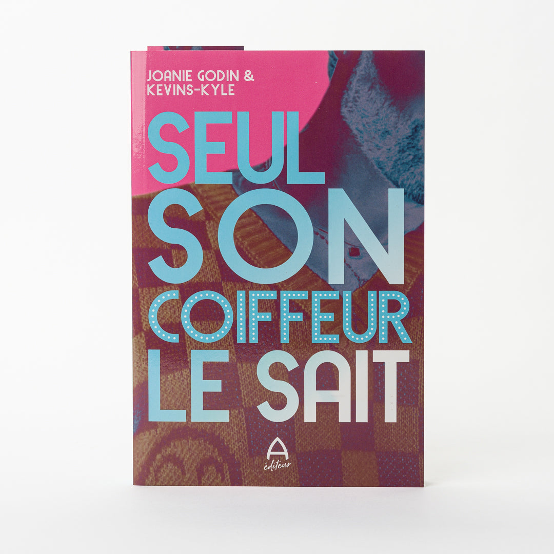 SEUL SON COIFFEUR LE SAIT - Roman